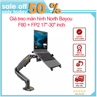 Giá treo màn hình north bayou f80 17″-30″ inch và kẹp màn hình laptop north bayou nb fp-2