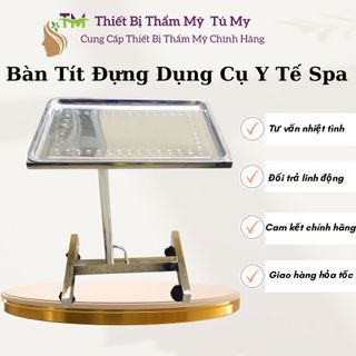 Bàn tít phẫu thuật đựng dụng cụ y tế spa thẩm mỹ viện