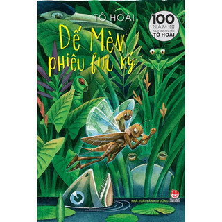 Sách - Dế Mèn Phiêu Lưu Ký- Tạ Huy Long