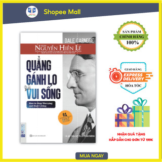 Sách - quẳng gánh lo đi và vui sống - nguyễn hiến lê