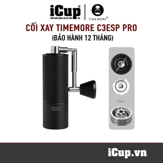 Máy xay cà phê tay gấp Timemore C3ESP Pro | Vi chỉnh 23 micromet cho espresso
