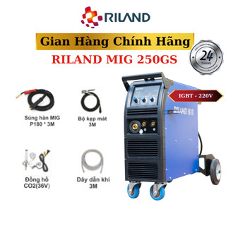 Máy hàn riland mig 250gs chính hãng hàn mig có khí và que + tặng kèm phụ kiện
