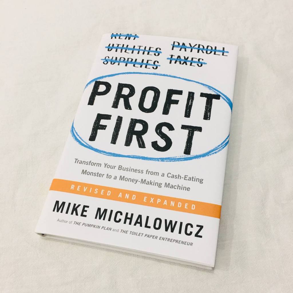 Sách - Profit First by Mike Michalowicz ( Khu Vườn Sách )