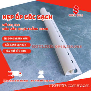 Nẹp Nhựa Bo Góc Gạch Ốp Lát | Nhựa Nguyên Sinh Dành Cho Gạch Ốp Lát 8 mm