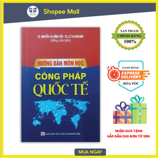 Sách - hướng dẫn môn học công pháp quốc tế nxb công an nhân dân