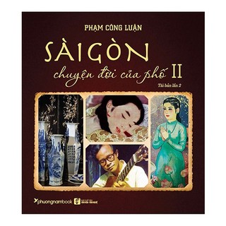 Sài gòn chuyện đời của phố 2