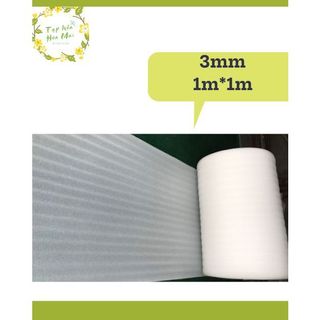 1m màng mút xốp pe foam chống sốc 3mm x 1m