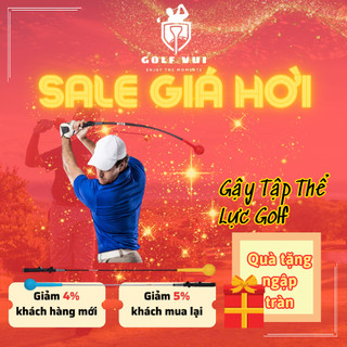 Gậy golf, gậy tập thể lực swing