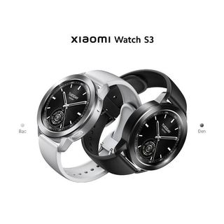 Đồng hồ thông minh Xiaomi Watch S3 - Hàng Chính Hãng Bảo Hành 12 Tháng