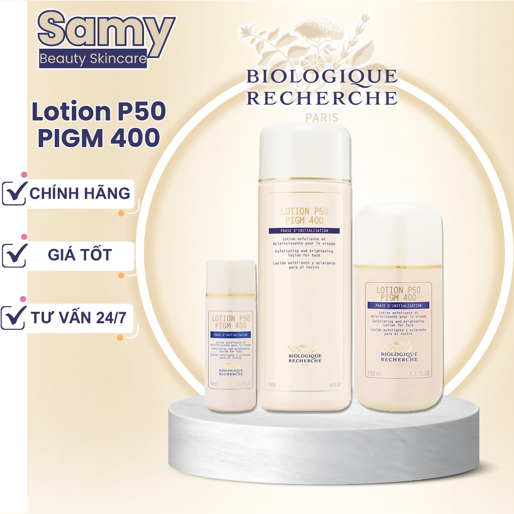 [Công ty | Lotion P50 PIGM 400] Dung Dịch Cân Bằng & Tái Tạo Da Sạm Nám, Tàn Nhang | BR Biologique R