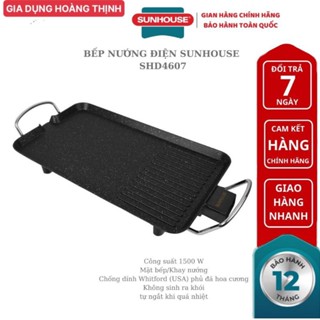Bếp nướng điện không khói SUNHOUSE 4607 Hàng chính Hãng,bao Lỗi 1 đổi 1