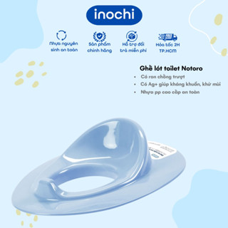 Ghế lót bồn cầu toilet cho bé cao cấp, kháng khuẩn Inochi Notoro Nhật Bản, tập đi vệ sinh cho trẻ thông minh