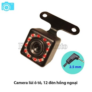 Camera lùi ô tô, 12 đèn hồng ngoại, 2 loại 5 chấu và 4 chấu, jack 2.5mm