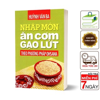 Sách - Nhập Môn Ăn Cơm Gạo Lứt Theo Phương Pháp Ohsawa