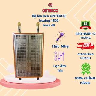 Bộ loa kéo ONTEKCO hozing 1502 bass 40 vi xử lý âm thanh chuyên nghiệp xử lý nhạc cực hay có TWS kết nối 2 loa không dây
