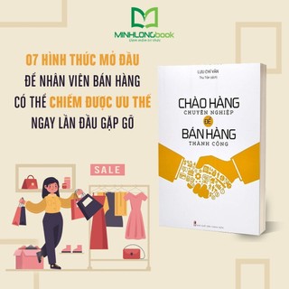 Sách: Chào Hàng Chuyên Nghiệp Để Bán Hàng Thành Công - Kim Chỉ Nam Của Nhân Viên Bán hàng