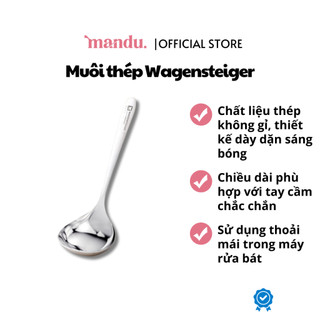 Muôi múc canh inox 304 cao cấp Wagensteiger, thìa múc canh sáng bóng sang trọng, tinh tế