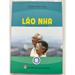 Sách - Lão nha ( sách dùng cho sinh viên răng hàm mặt )