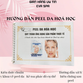 Hướng dẫn Peel da hoá học đầy đủ chi tiết - Tặng video hướng dẫn chi tiết từng loại cụ thể cho khách hiểu và làm đượluôn