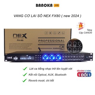 Vang cơ lai số nex fx80, reverb echo mượt, âm thanh chi tiết sắc nét, hỗ trợ đầu vào bluetooth aux optical