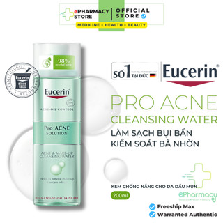 Nước tẩy trang EUCERIN ProACNE Solution Acne & Makeup cleansing water cho da dầu mụn 200ml