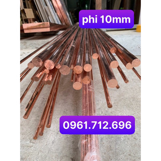 Thanh đồng đỏ ,tròn đặc phi 10 :chiều dài 1m