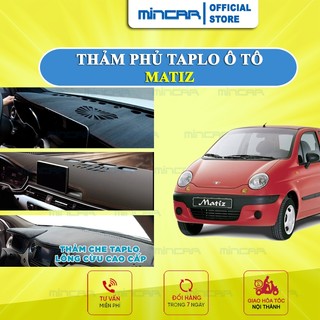 Thảm taplo Daewoo Matiz bằng lông Cừu 3 lớp hoặc Da Cacbon