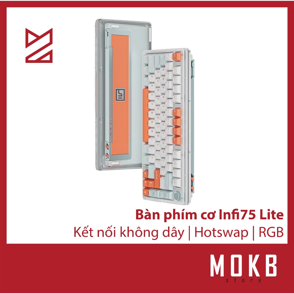Bàn phím cơ Infi75 Lite - kết nối không dây 3 mode - Hotswap RGB cực ngon