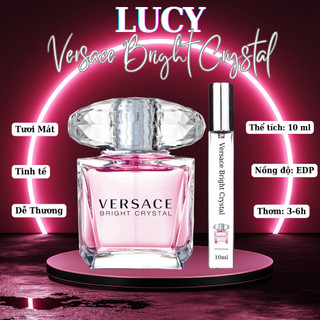 Nước hoa nữ Versace Bright Crystal tươi mát, tinh tế, dễ thương chiết 10ml -Lucy perfume