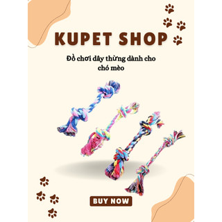 Đồ chơi dây thừng dành cho chó mèo KUPETSHOP