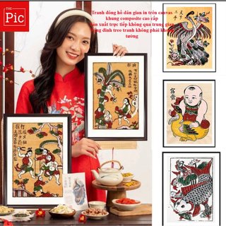 Tranh Tết Dân Gian Đông Hồ Canvas cao cấp,Tranh đông hồ in canvas có khung  cao cấp,Nhiều mẫu, tặng kèm đinh treo 3 chân