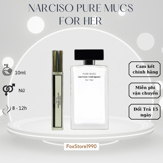 Nước Hoa Nữ Narciso Rodriguez Pure Musc For Her EDP Chiết 10ml -  FoxStore