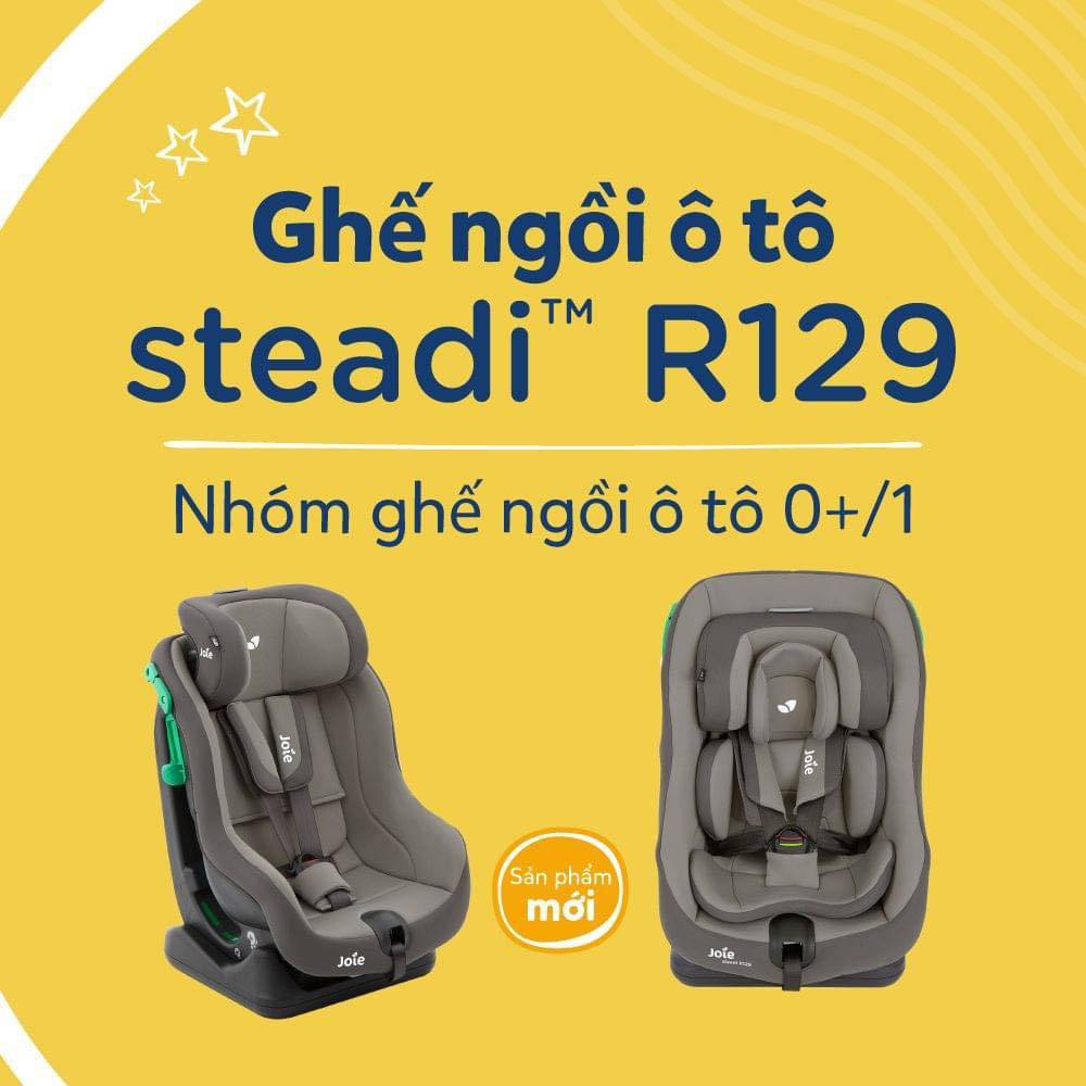 Ghế ngồi ô tô Joie Steadi R129