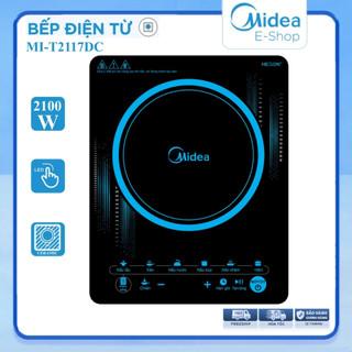 Bếp Từ Midea MI-T2117DC (Bếp Từ Đơn, Bếp Điện Từ , Công suất 2100W)
