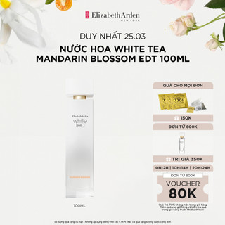 Nước hoa Nữ Elizabeth Arden White Tea Mandarin Blossom EDT 100ml