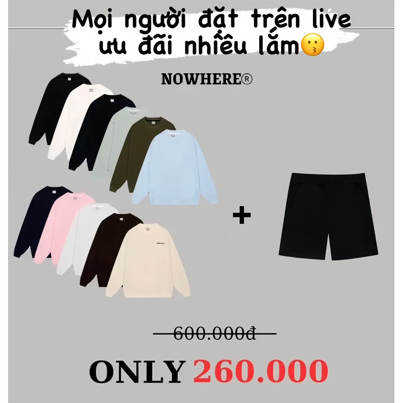 Áo Nỉ Sweater + Quần Short Basic NOWHERE [ COMBO MÙA THU NĂNG ĐỘNG]