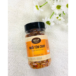 MUỐI TÔM CHAY + MUỐI SẢ ỚT CHAY [ AN AN ]