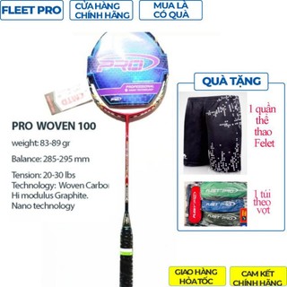 Vợt cầu lông fleet woven 100 pro