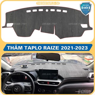 [Toyota Raize đời 2021 đến 2024] Thảm taplo ô tô loại da vân gỗ,da cacbon, và tuyết nhung cao câp dày 3 lớp