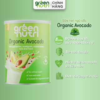 Sữa hạt ngũ cốc vị bơ - organic avocado green nutri chứa bcaas duy trì sức khỏe khối cơ - lon 750gr