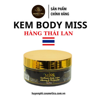 Kem Body Miss Thái lan dưỡng trắng da cấp tốc hàng Thái lan 170g