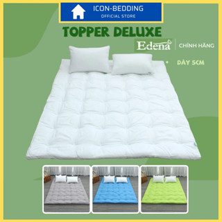 Topper Edena Deluxe, Dày 5cm, Tăng Độ Êm Ái Cho Nệm, Bảo Hành Chính Hãng