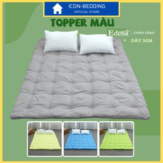Topper Edena Deluxe Nhiều Màu, Dày 5cm, Hỗ Trợ Tăng Độ Êm Ái Cho Nệm, Bảo Hành Chính Hãng