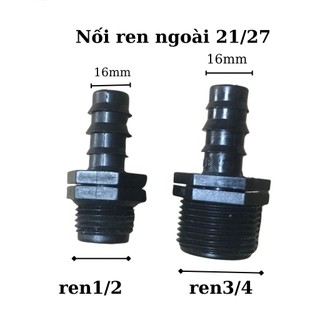 Ren ngoài 21mm/27mm ra ống LDPE 16mm