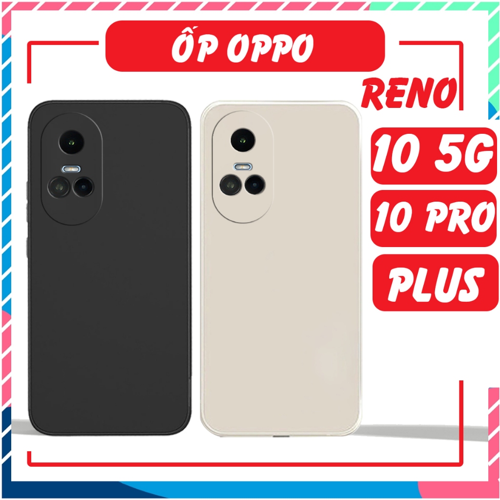 Ốp lưng Oppo RENO 10 5G / RENO 10 PRO / 10 PRO PLUS cạnh vuông,mềm dẻo,hạn chế bám bụi,vân tay chất nhựa TPU