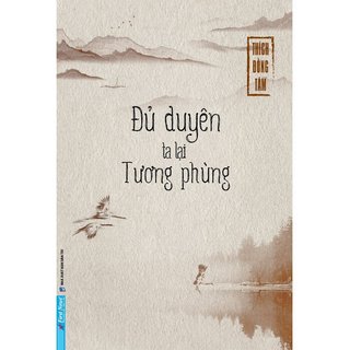 Sách đủ duyên ta lại tương phùng - thích đồng tâm