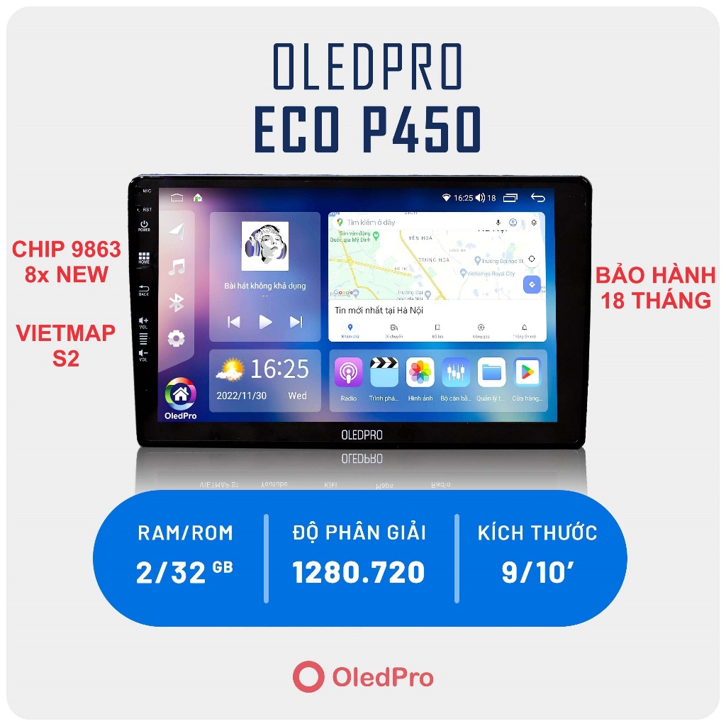 (P450 nâng cấp) Màn Android Oledpro P450 ram 2Gb chip mới 9863 siêu mượt, cài đặt vietmap S2, ra lện