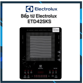 Bếp từ Electrolux ETD42SKS hàng chính hãng bảo hành 24 tháng