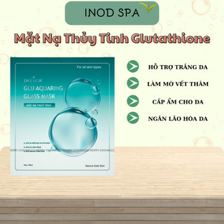 Mặt Nạ Thủy Tinh Glutathione Aquaring Glass Mask DR Lacir Chính Hãng Giúp Cấp Ẩm Thải Độc Làm Đẹp Da Inodspa