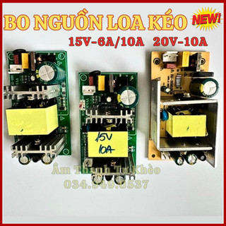 Bo nguồn loa kéo 15v-20v 6a, 15v-20v 10a từ ac-dc, nguồn xung vang số